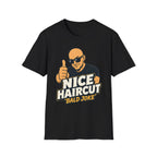 Nice Haircut Bald Joke T‑Shirt