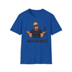 Hair Issues T‑Shirt