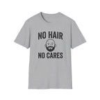 No Hair No Cares T‑Shirt