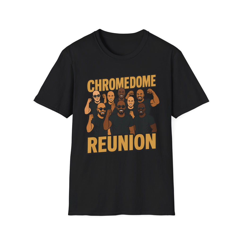 Chrome Dome Reunion T‑Shirt