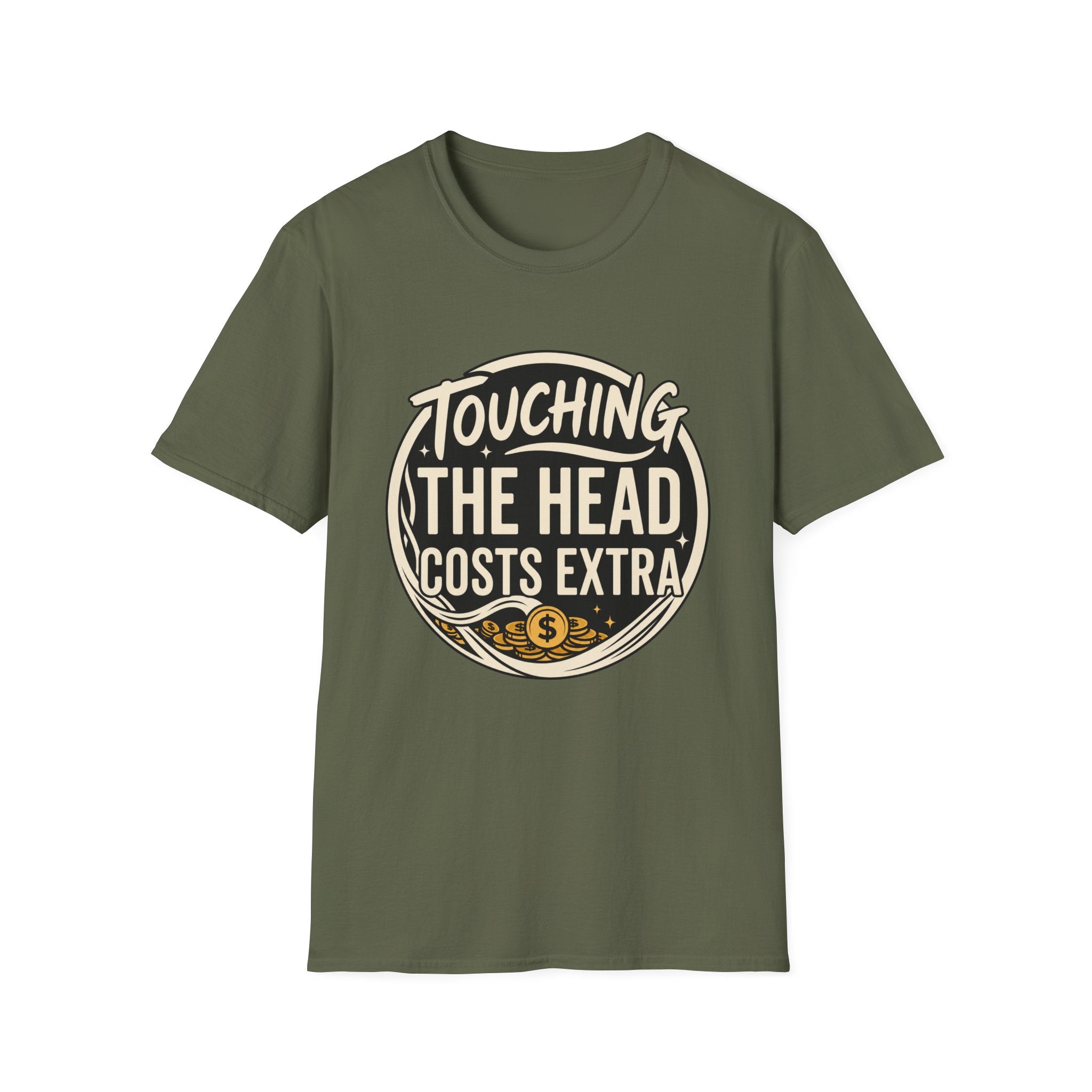 Touching The Head Costs Extra T‑Shirt