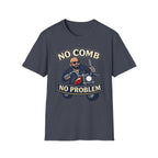 No Comb No Problem Biker T‑Shirt