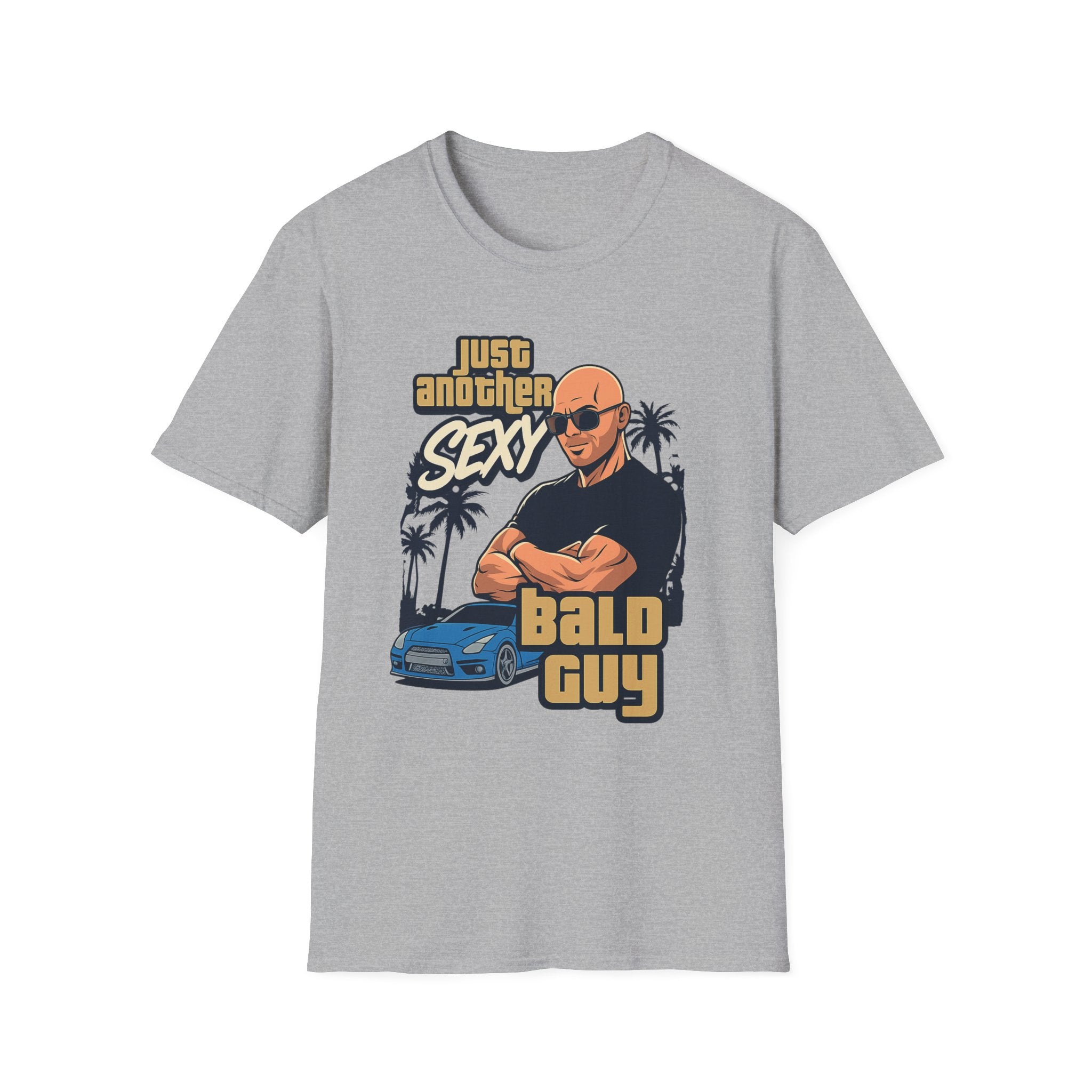 Just Another Sexy Bald Guy T‑Shirt