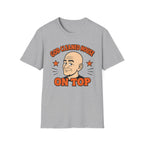 God Cleaned House On Top T‑Shirt