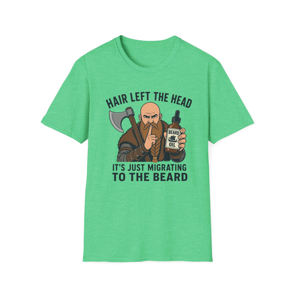 Hair Left The Head Migrating To The Beard T‑Shirt