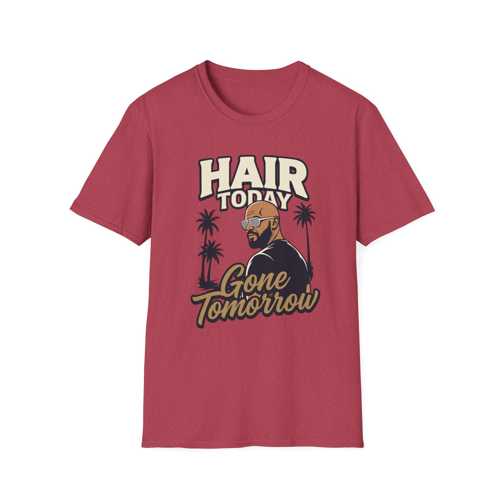 Hair Today Gone Tomorrow Player T‑Shirt