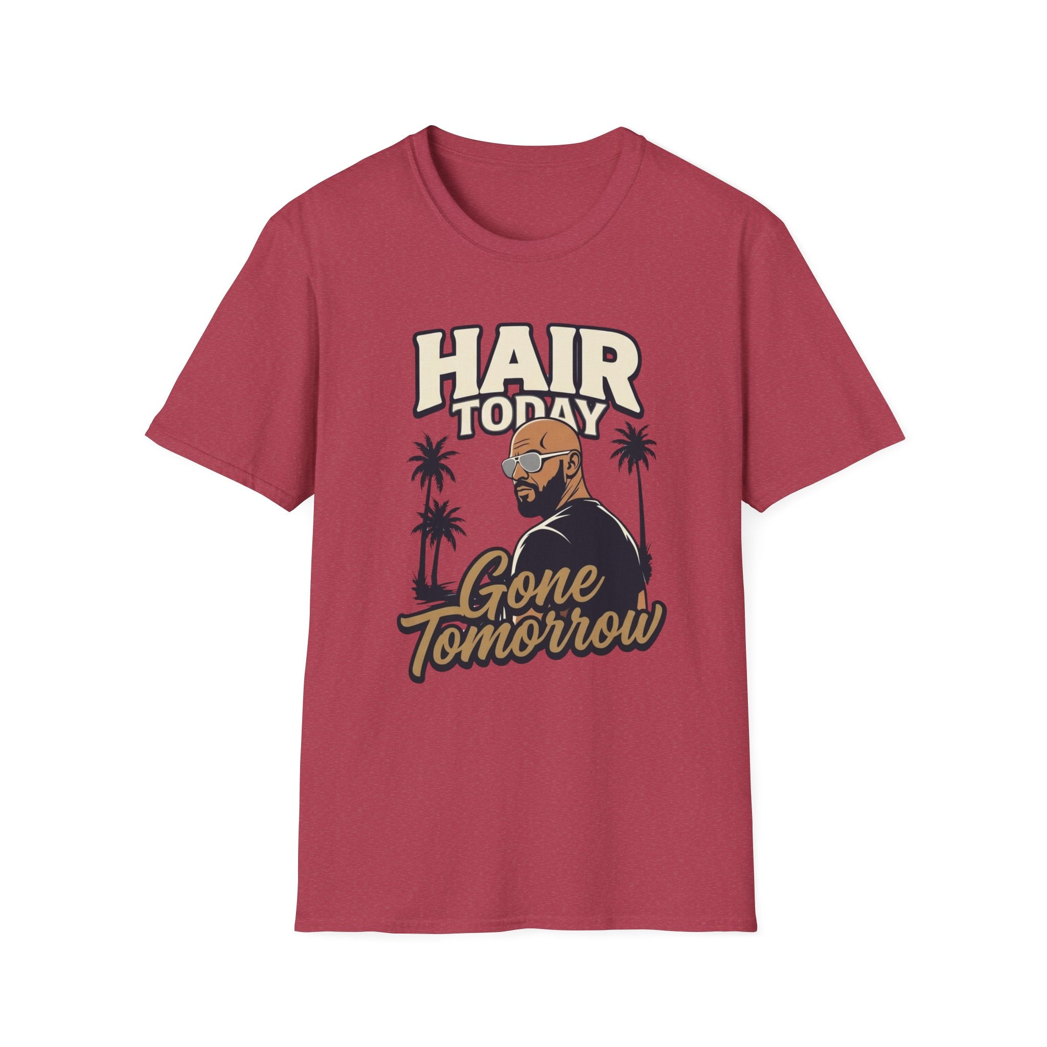 Hair Today Gone Tomorrow Player T‑Shirt