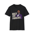 Bald and Fabulous Player T‑Shirt