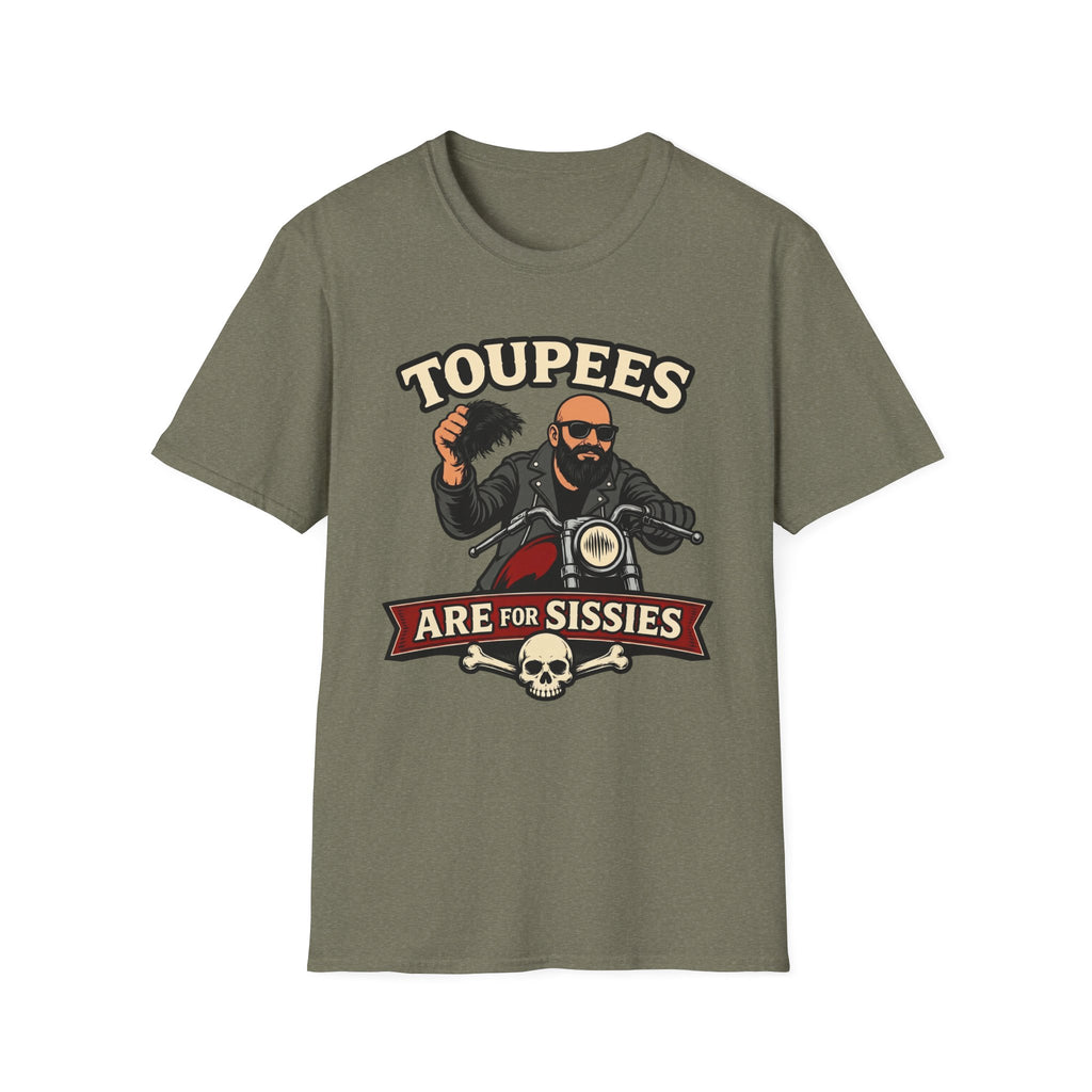 Toupees Are For Sissies T‑Shirt