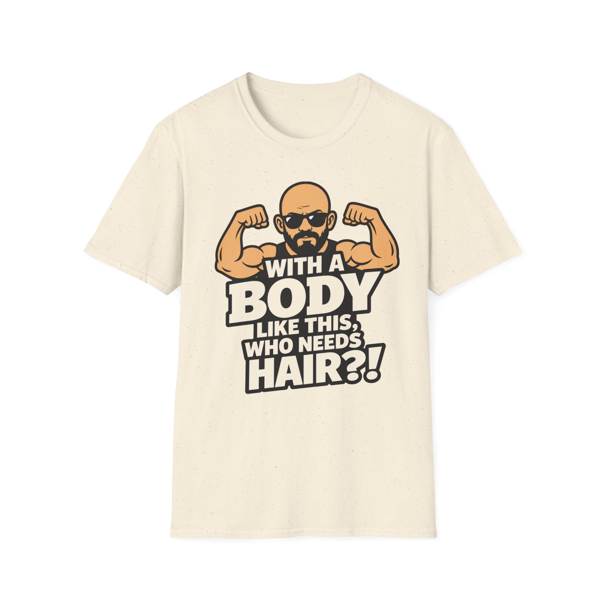 With A Body Like This T‑Shirt