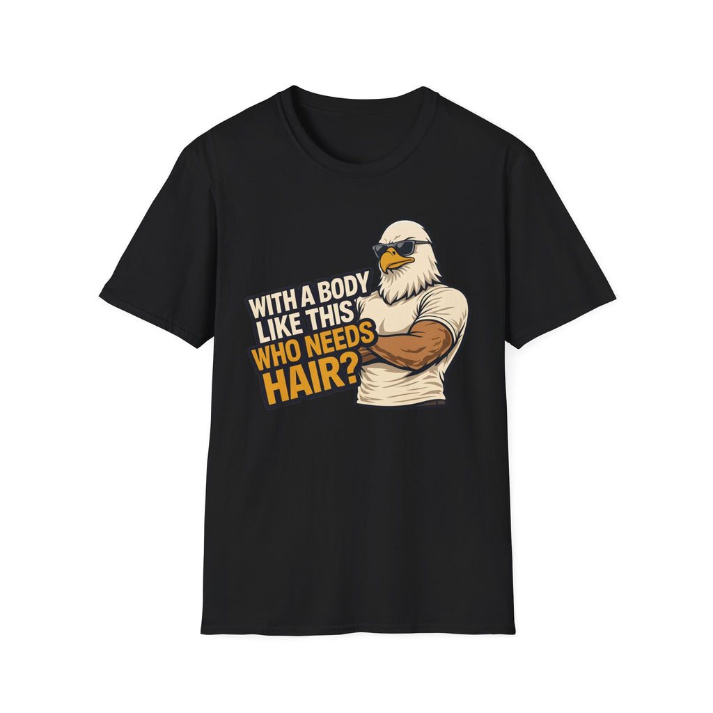 With A Body Like This Eagle T‑Shirt