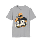 Nice Haircut Bald Joke T‑Shirt