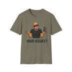 Hair Issues T‑Shirt