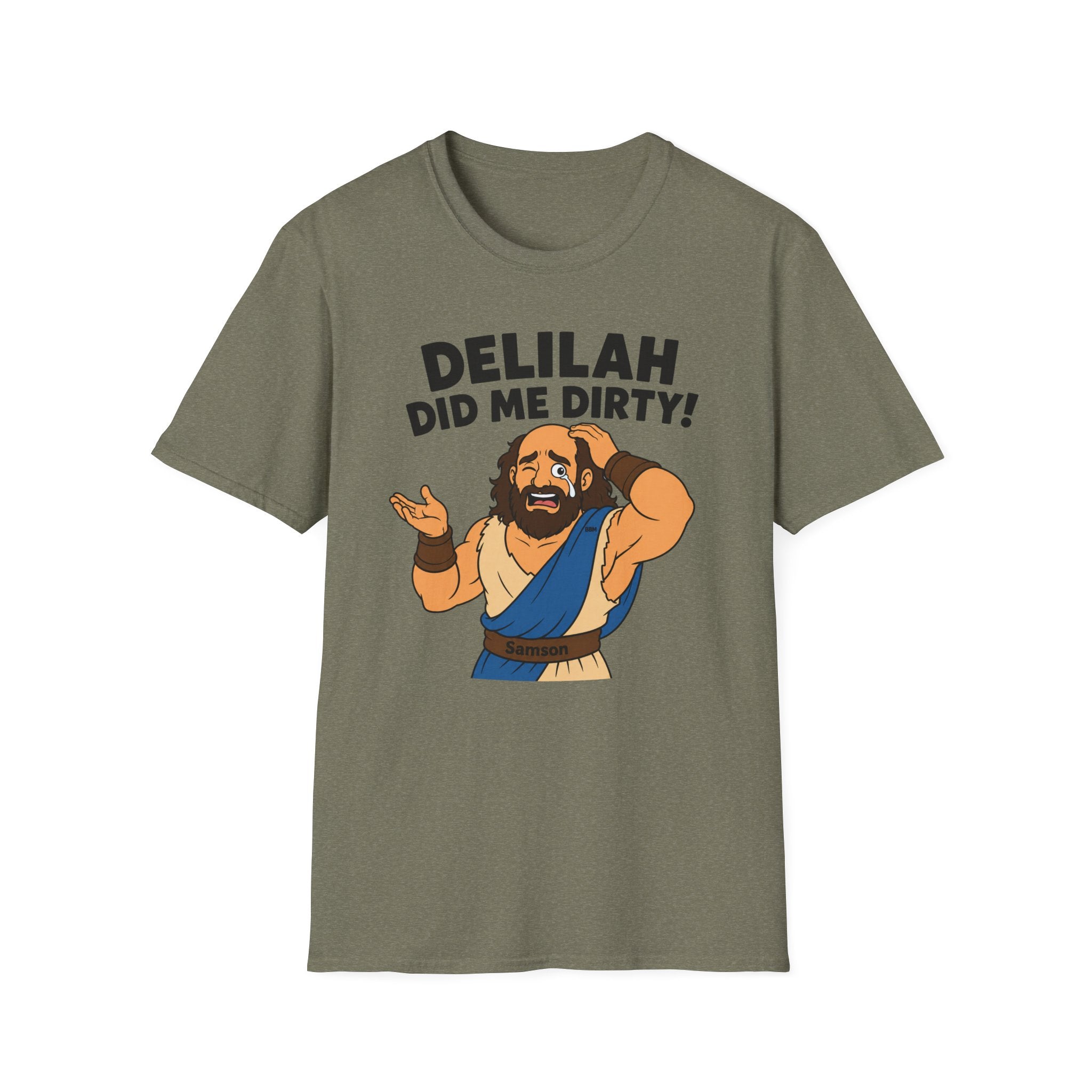 Delilah Did Me Dirty T‑Shirt