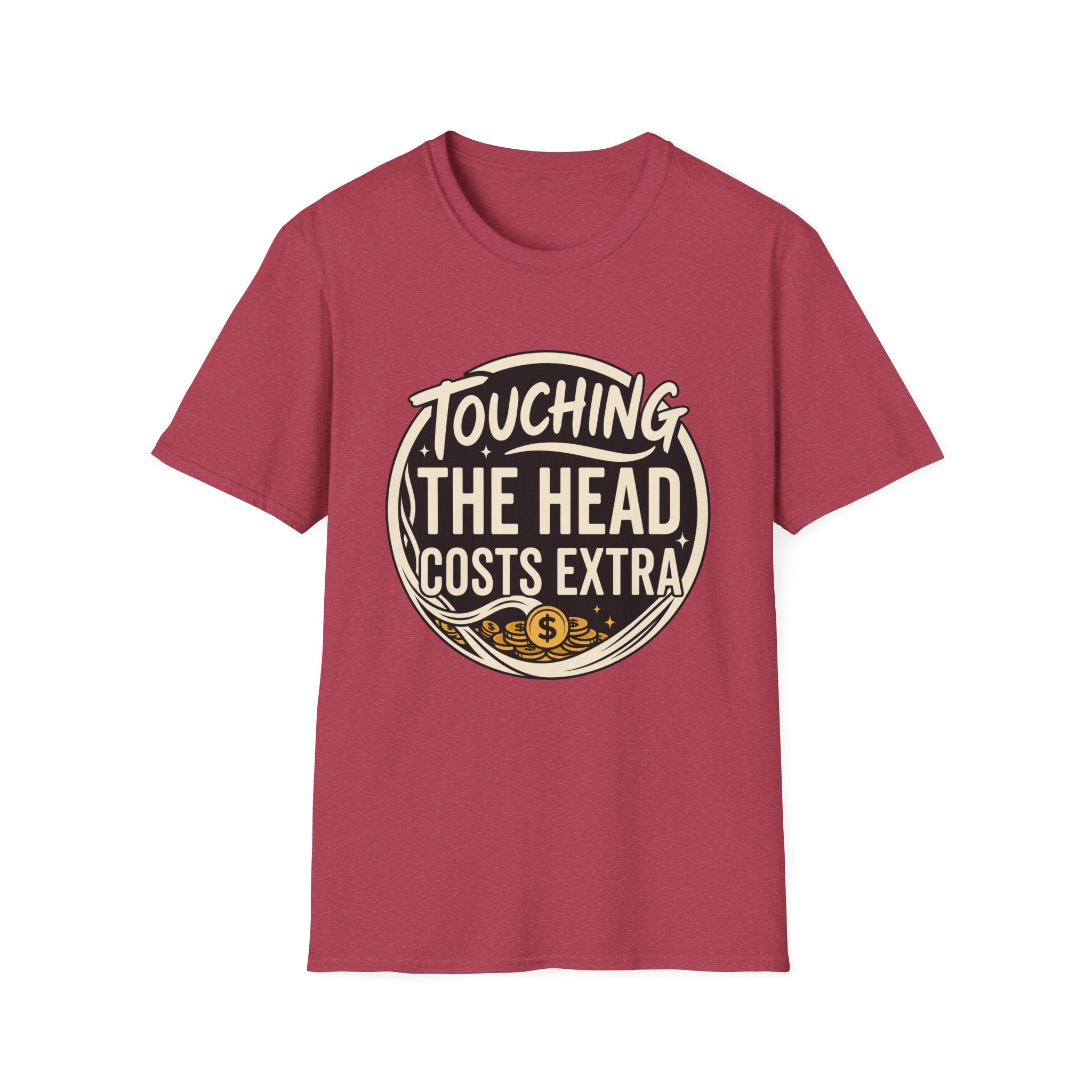 Touching The Head Costs Extra T‑Shirt