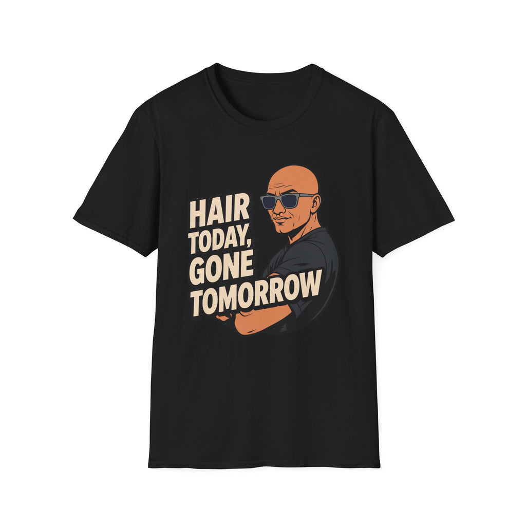 Hair Today Gone Tomorrow Player T‑Shirt
