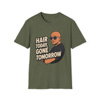 Hair Today Gone Tomorrow Player T‑Shirt