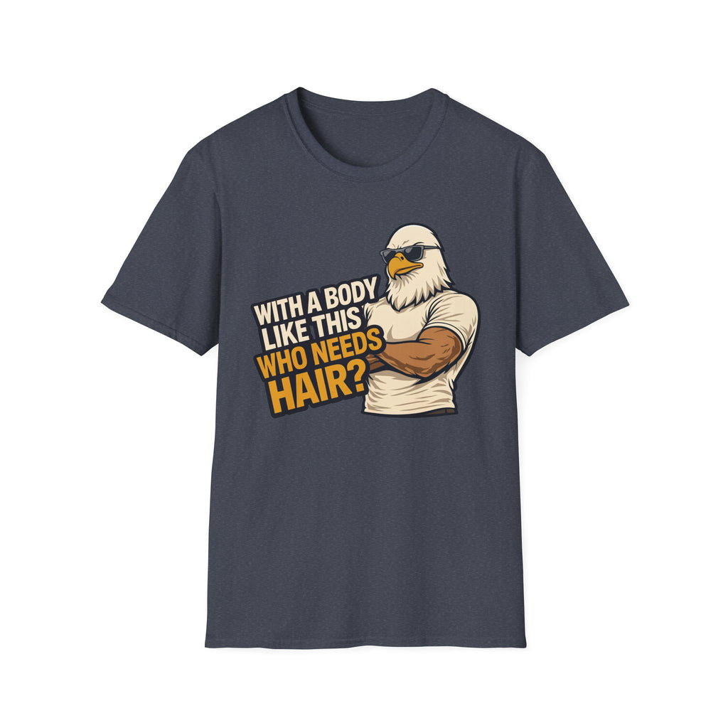 With A Body Like This Eagle T‑Shirt