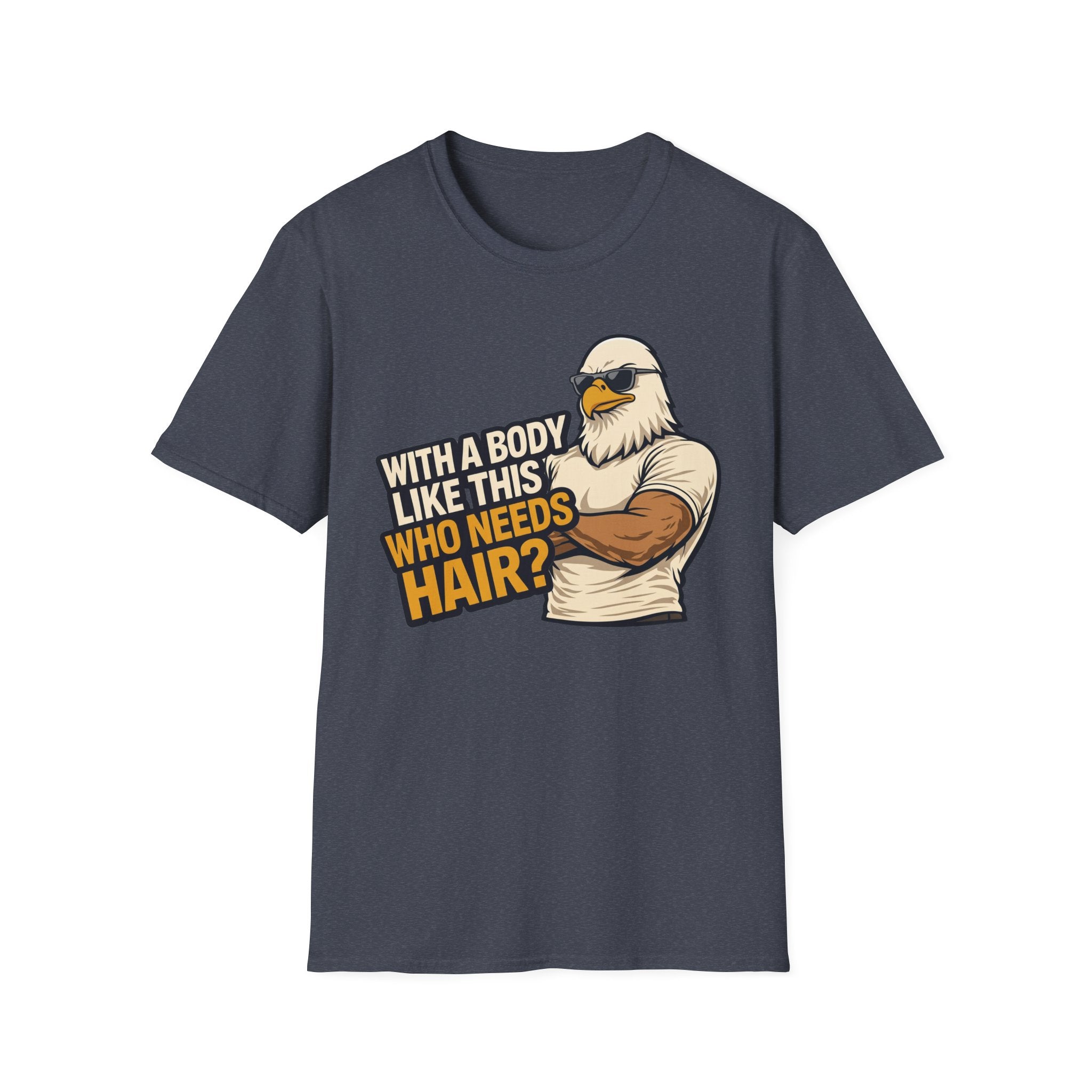 With A Body Like This Eagle T‑Shirt