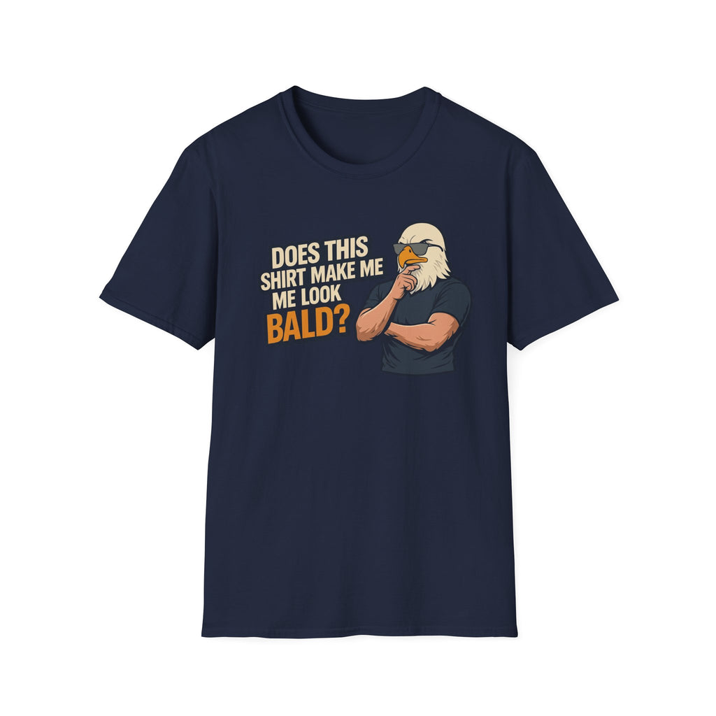 Does This Shirt Make Me Look Bald Eagle T‑Shirt