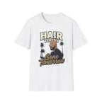 Hair Today Gone Tomorrow Player T‑Shirt