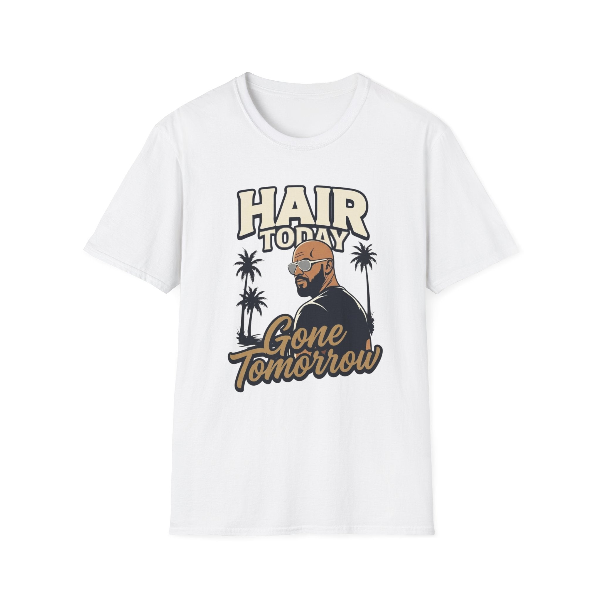 Hair Today Gone Tomorrow Player T‑Shirt