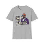Bald and Fabulous Player T‑Shirt