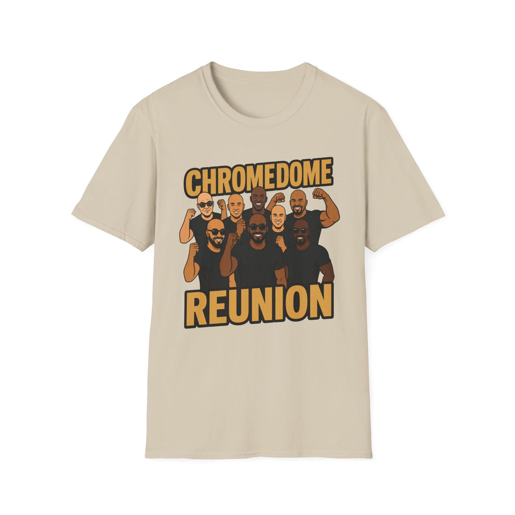 Chrome Dome Reunion T‑Shirt