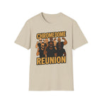 Chrome Dome Reunion T‑Shirt