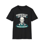 Surgically Clean T‑Shirt