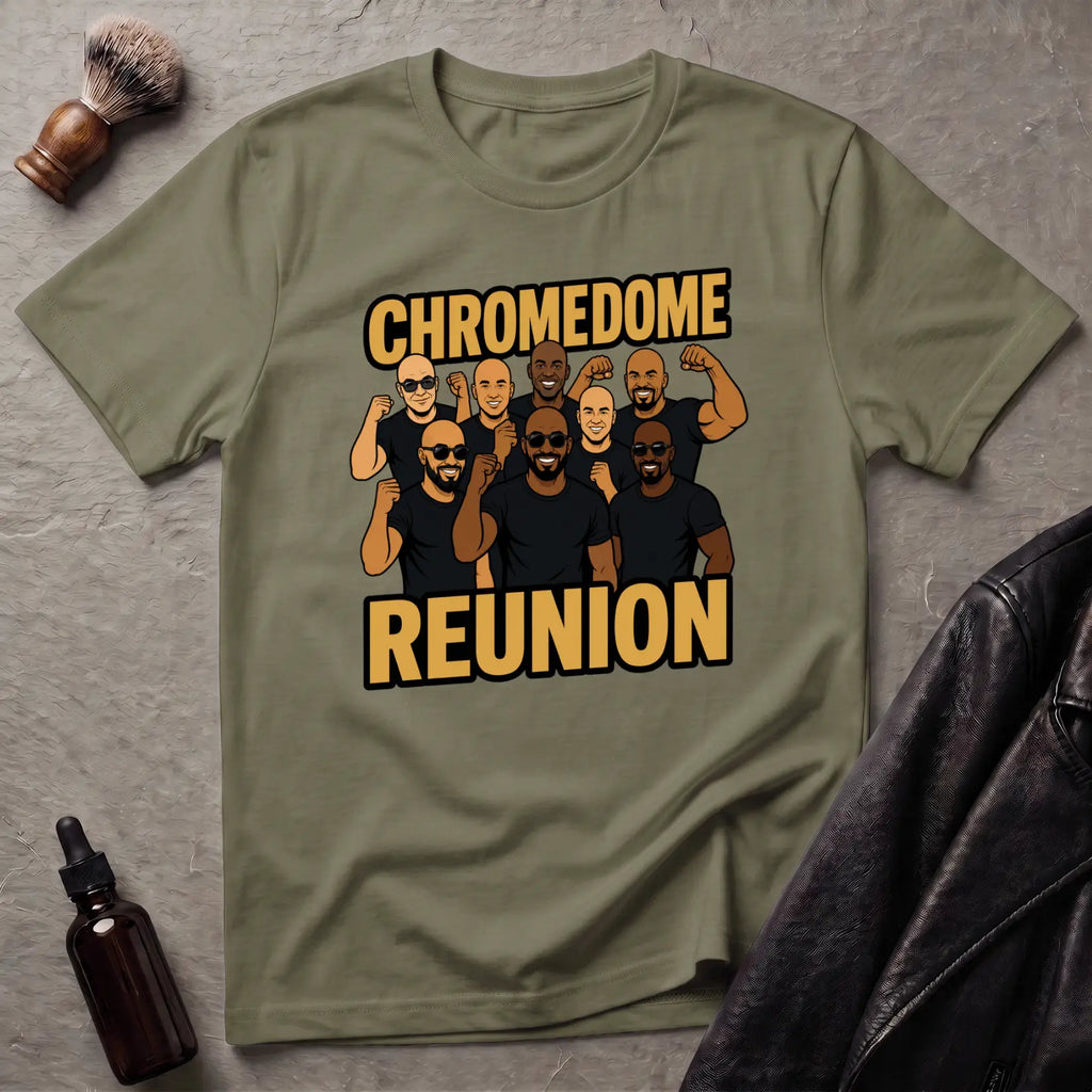 Chrome Dome Reunion T‑Shirt