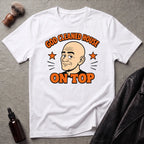 God Cleaned House On Top T‑Shirt