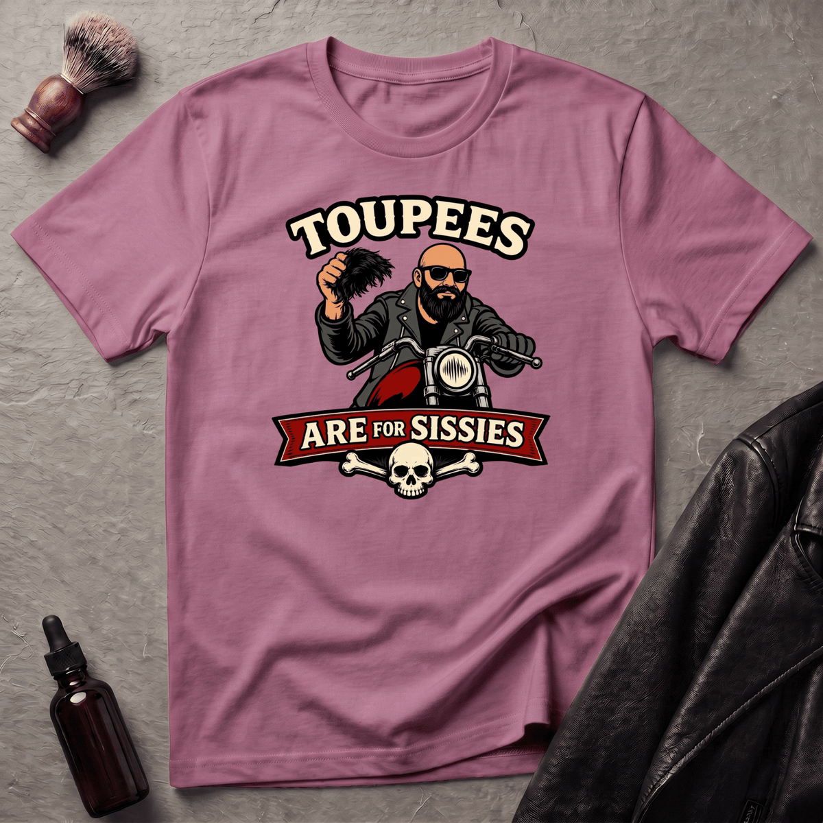 Toupees Are For Sissies T‑Shirt