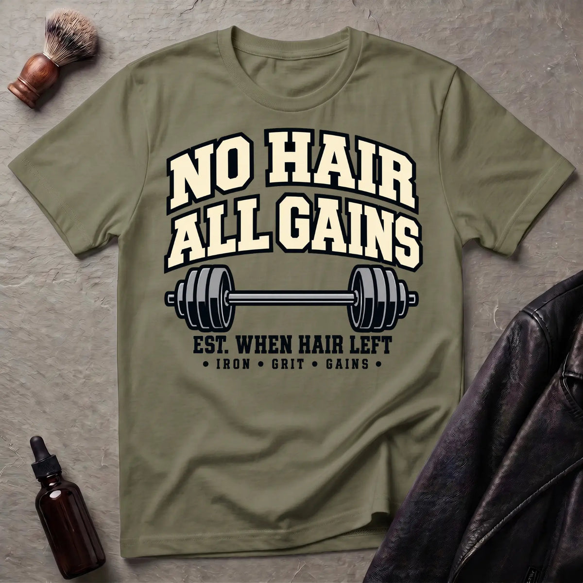 No Hair All Gains T-Shirt
