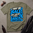 I May Be Bald But You're Still Ugly V6 T-Shirt