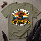Don't Worry I'm Just Bald Not Racist V2 T-Shirt