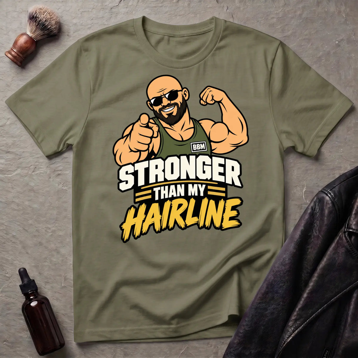 Stronger Than My Hairline #2 Bold Statement T-Shirt