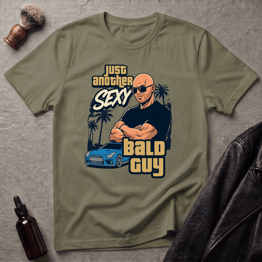 Just Another Sexy Bald Guy T‑Shirt