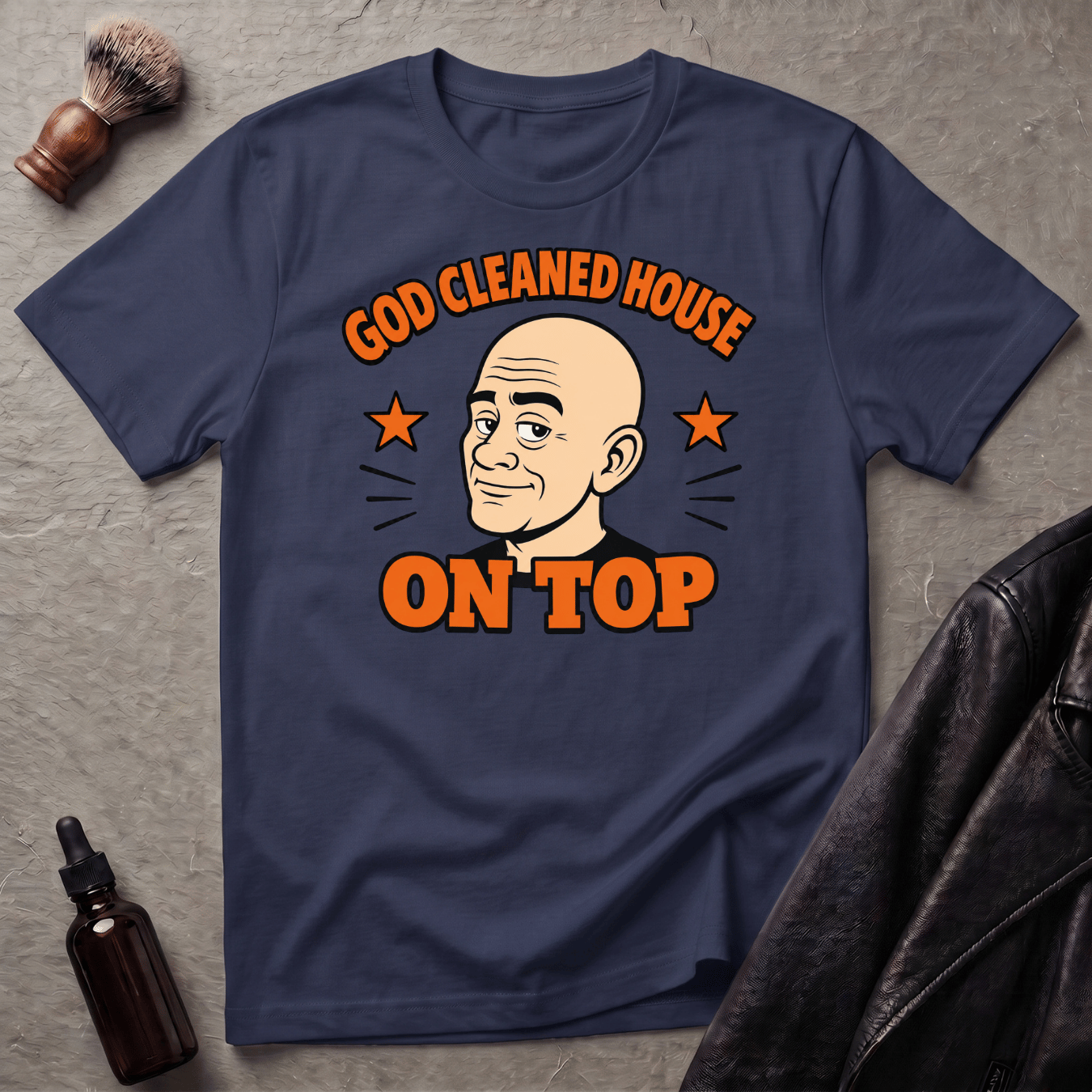 God Cleaned House On Top T‑Shirt
