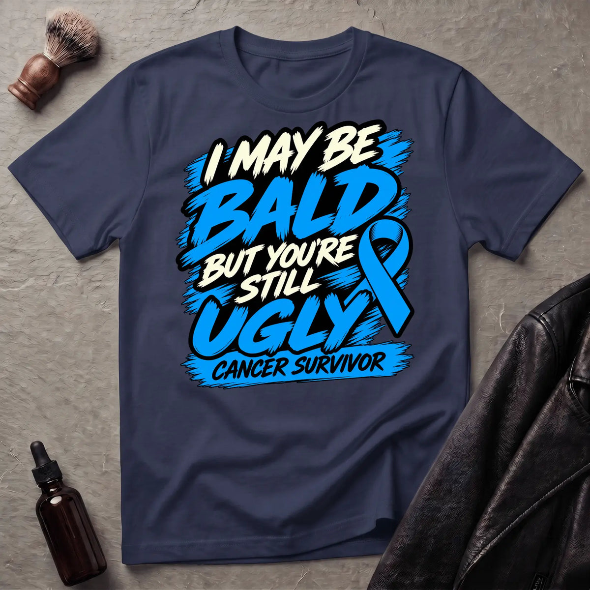 I May Be Bald But You're Still Ugly V6 T-Shirt