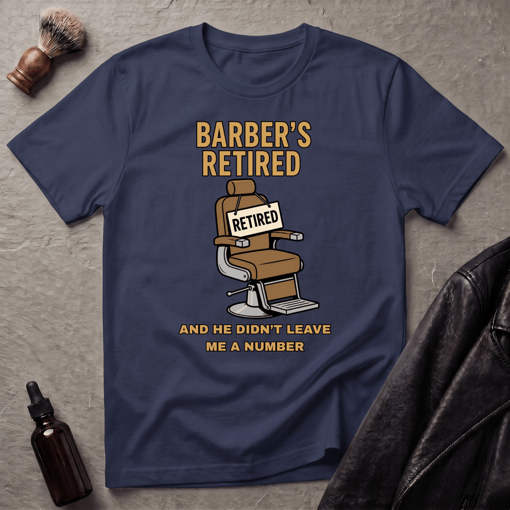 Retired Barber T‑Shirt