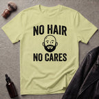 No Hair No Cares T‑Shirt