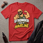 Stronger Than My Hairline #2 Bold Statement T-Shirt