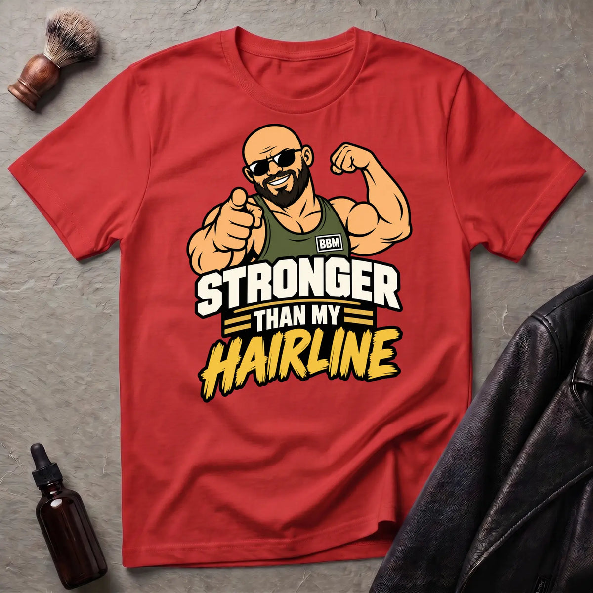 Stronger Than My Hairline #2 Bold Statement T-Shirt