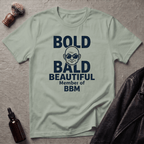 Bold and Bald BBM Member T‑Shirt