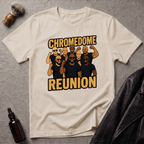 Chrome Dome Reunion T‑Shirt
