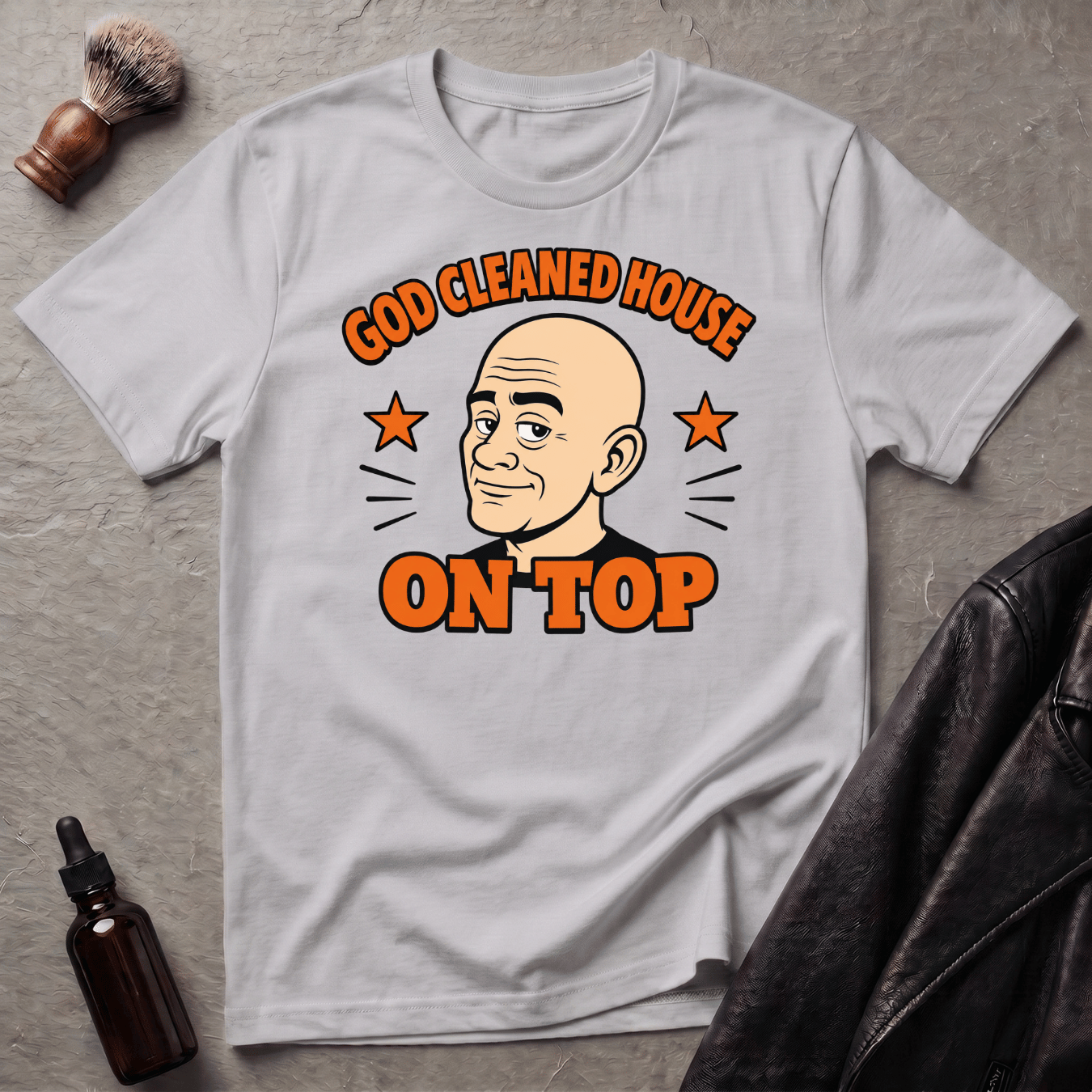 God Cleaned House On Top T‑Shirt