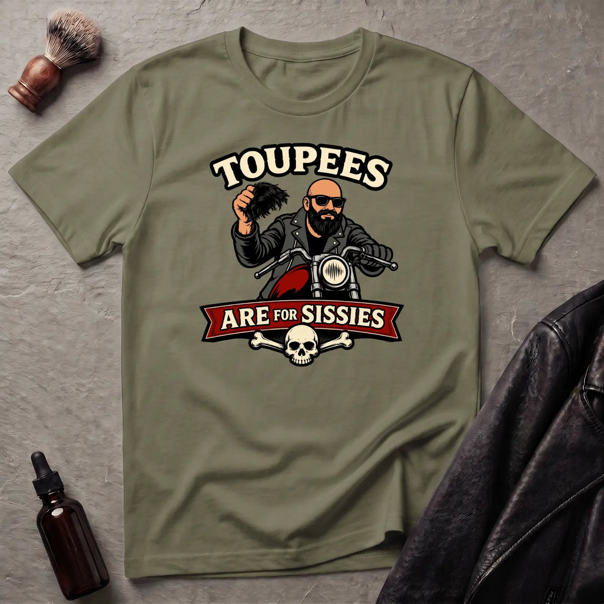 Toupees Are For Sissies T‑Shirt