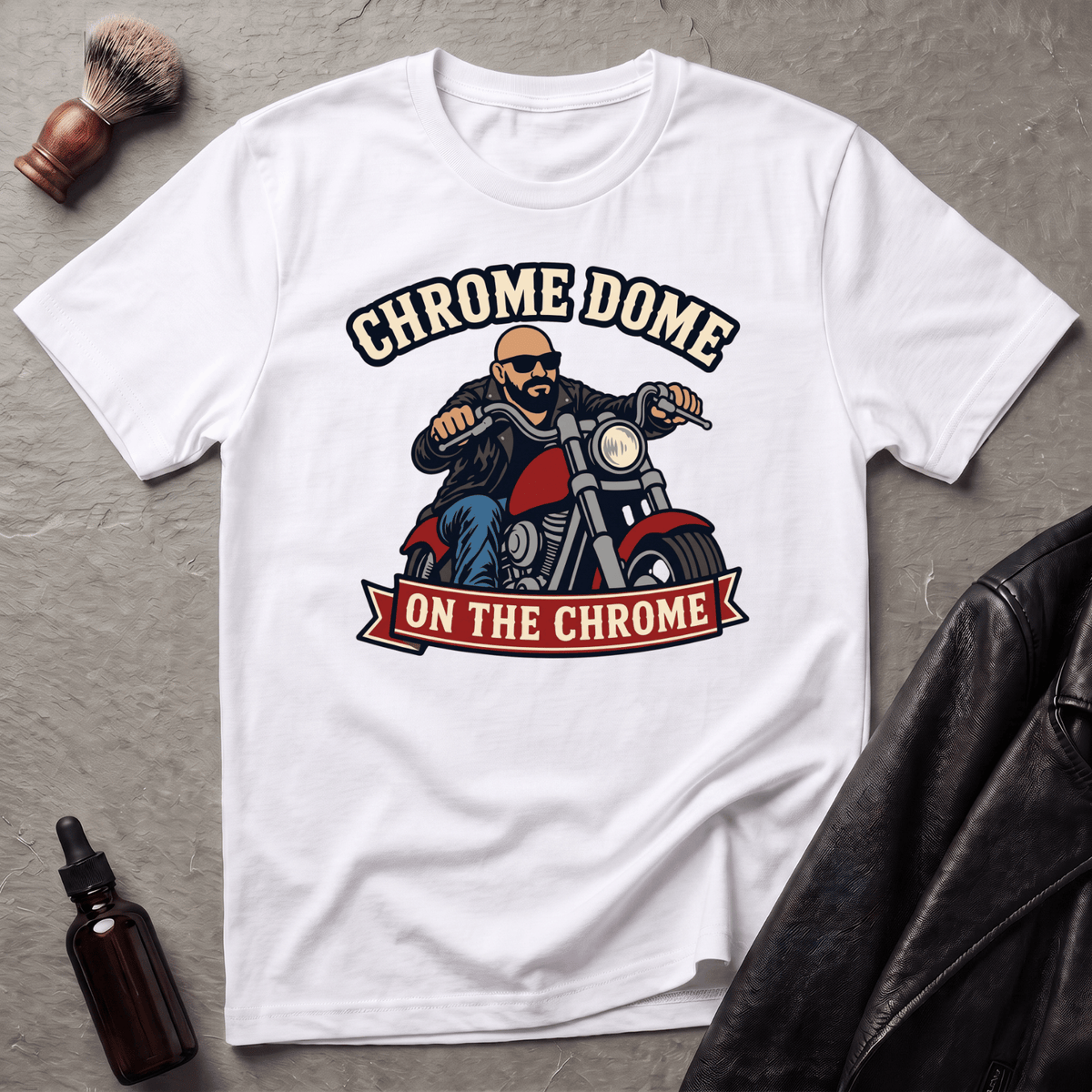 Chrome Dome On The Chrome Biker T‑Shirt