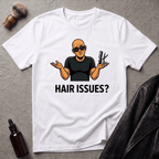Hair Issues T‑Shirt